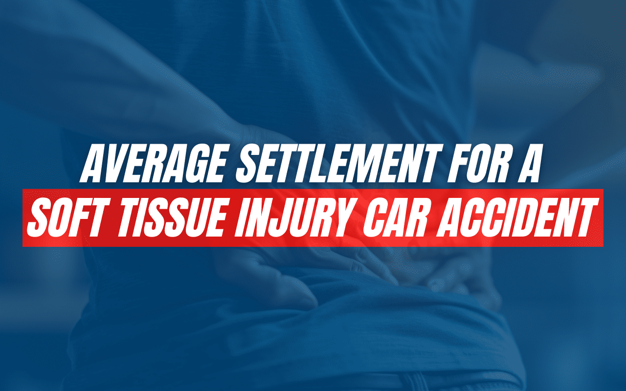 Average Settlement for Soft Tissue Injuries