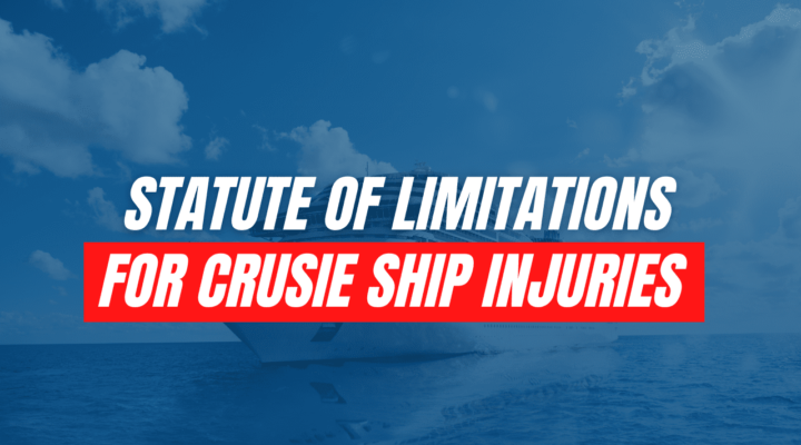 Statute of Limitations for Cruise Ship Injuries in Florida